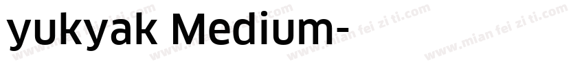 yukyak Medium字体转换